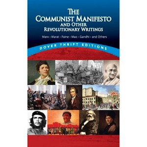 The Communist Manifesto and Other Revolutionary Writings - (Dover Thrift Editions: Political Science) by  Bob Blaisdell (Paperback) - 1 of 1