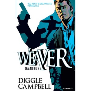 Weaver Omnibus - by  Andy Diggle (Paperback) - 1 of 1