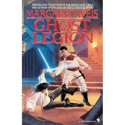 Ghost Legion - (Star of the Guardians) by  Margaret Weis (Paperback)