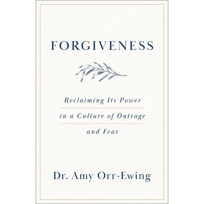 Forgiveness - by  Amy Orr-Ewing (Paperback)