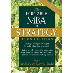 The Portable MBA in Strategy - (Portable MBA (Wiley)) 2nd Edition by  Liam Fahey & Robert M Randall (Hardcover) - 1 of 1