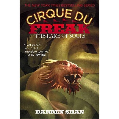 The Cirque Du Freak: The Lake of Souls - by  Darren Shan (Paperback)