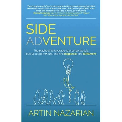 Side Adventure - by  Artin Nazarian (Paperback)