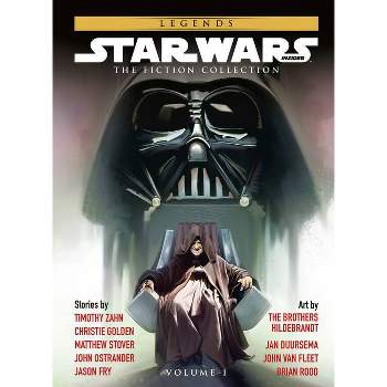 Star Wars Insider: Fiction Collection Vol. 1 - by  Timothy Zahn & Christie Golden & Matthew Stover & John Ostrander & Jason Fry (Hardcover)