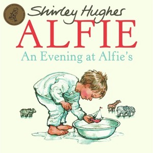 An Evening at Alfie's - by  Shirley Hughes (Paperback) - 1 of 1