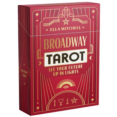 Broadway Tarot - by  Ella Witchell (Hardcover)