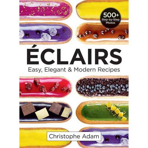 Eclairs - by Christophe Adam (Paperback)