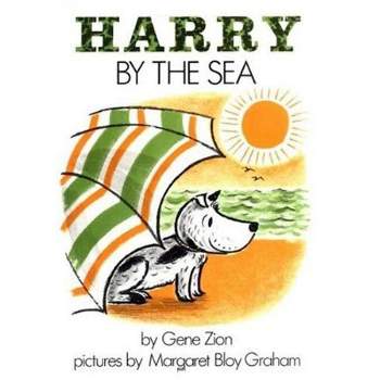 Harry by the Sea - by  Gene Zion (Paperback)