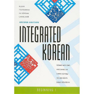 Integrated Korean - (Klear Textbooks in Korean Language) 2nd Edition (Paperback)