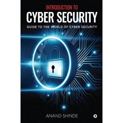 Introduction to Cyber Security - by  Anand Shinde (Paperback)