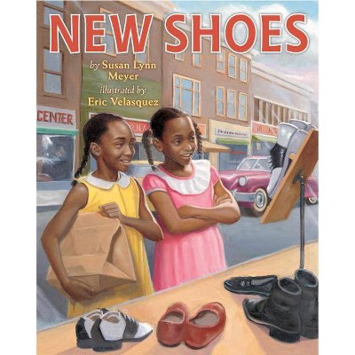 New Shoes - by  Susan Lynn Meyer (Paperback)