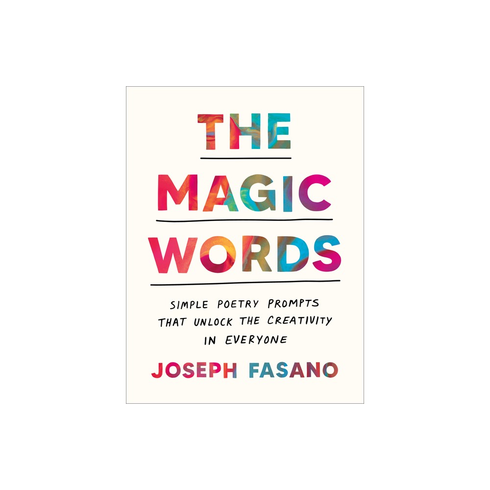 The Magic Words - by Joseph Fasano (Paperback)