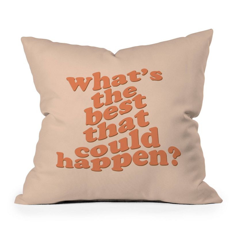 Dirty Angel Face 'What's the Best that Could Happen' Square Throw Pillow Orange/Cream - Deny Designs, 1 of 6