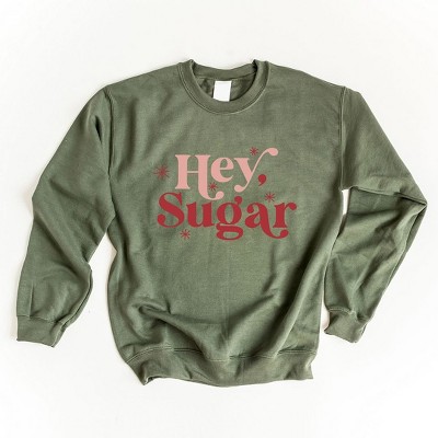 Simply Sage Market Women's Graphic Sweatshirt Hey Sugar