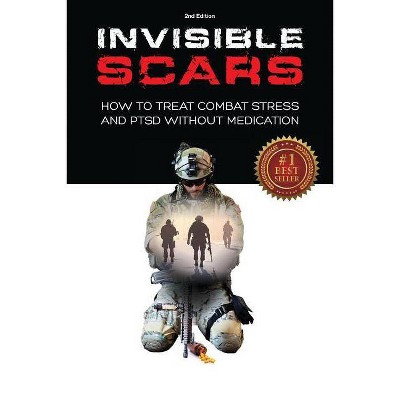 Invisible Scars - 2nd Edition by  Bart P Billings (Paperback)