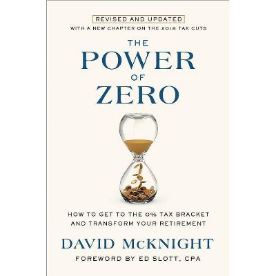 The Power of Zero, Revised and Updated - by  David McKnight (Hardcover)