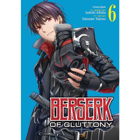 Berserk Of Gluttony (manga) Vol. 6 - By Isshiki Ichika (paperback) : Target