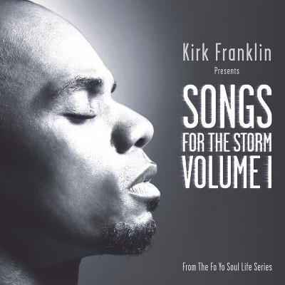 Kirk Franklin - Kirk Franklin Presents: Songs for The Storm, Volume 1 (CD)