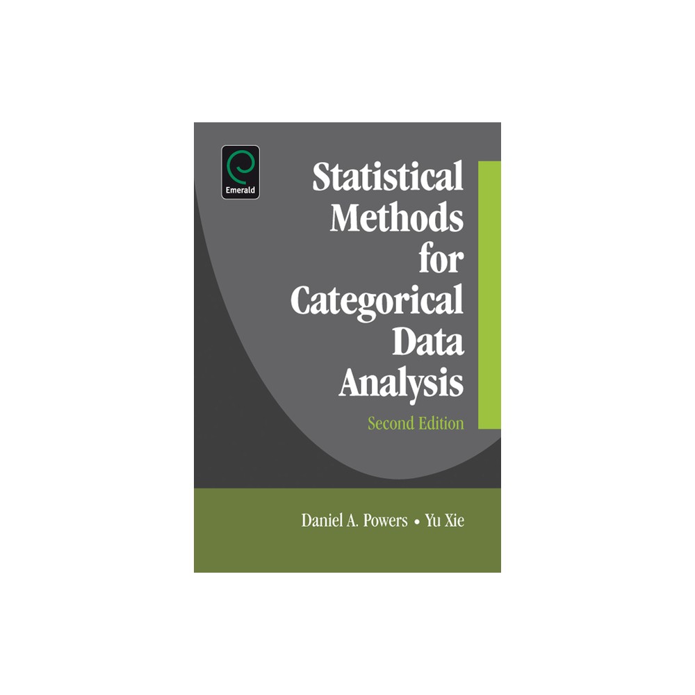 Statistical Methods for Categorical Data Analysis - 2nd Edition by Daniel Powers & Yu Xie (Hardcover)