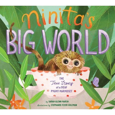 Ninita's Big World - by  Sarah Glenn Marsh (Hardcover)