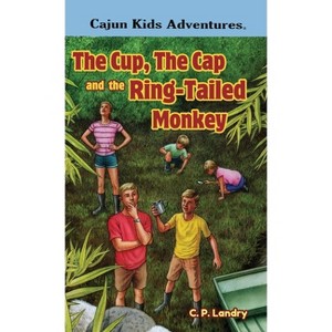 CAJUN KIDS ADVENTURES- Volume Three - by  C P Landry (Hardcover) - 1 of 1