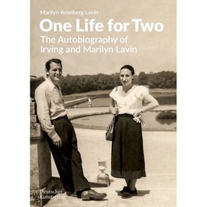 One Life for Two - by  Marilyn Aronberg Lavin (Paperback) - 1 of 1