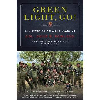 Green Light, Go! - by Col David B Rowland