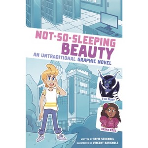 Not-So-Sleeping Beauty - (I Fell Into a Fairy Tale) by  Katie Schenkel (Paperback) - 1 of 1
