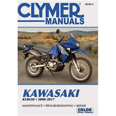  Kawasaki Klr650 2008-2017 - (Clymer Motorcycle) 2nd Edition (Paperback) 