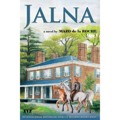 Jalna - by  Mazo de la Roche (Paperback)