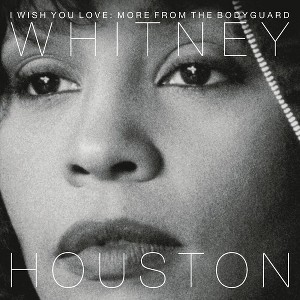 Whitney Houston - I Wish You Love: More from the Bodyguard (Vinyl) - 1 of 1