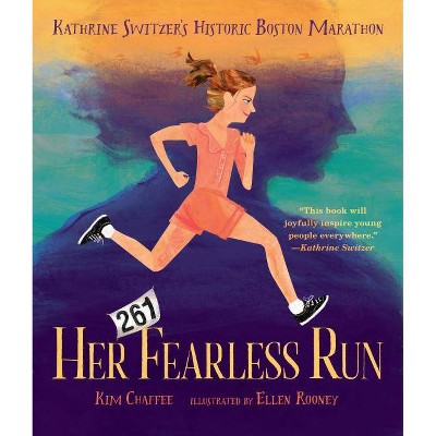 Her Fearless Run - by  Kim Chaffee (Hardcover)