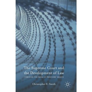 The Supreme Court and the Development of Law - by  Christopher E Smith (Hardcover) - 1 of 1