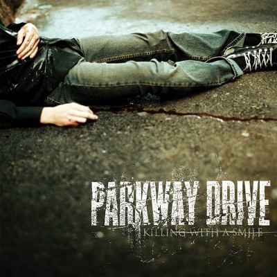 Parkway Drive - Killing with a Smile