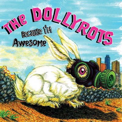 Dollyrots  The - Because I'm Awesome (Vinyl)