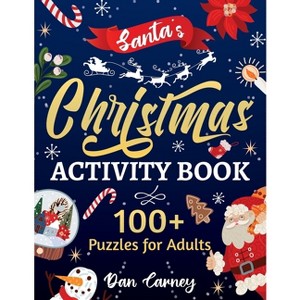 Santa's Christmas Activity Book - Large Print by  Dan Carney (Paperback) - 1 of 1