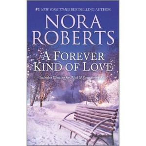 A Forever Kind of Love - (Stanislaskis) by  Nora Roberts (Paperback) - 1 of 1