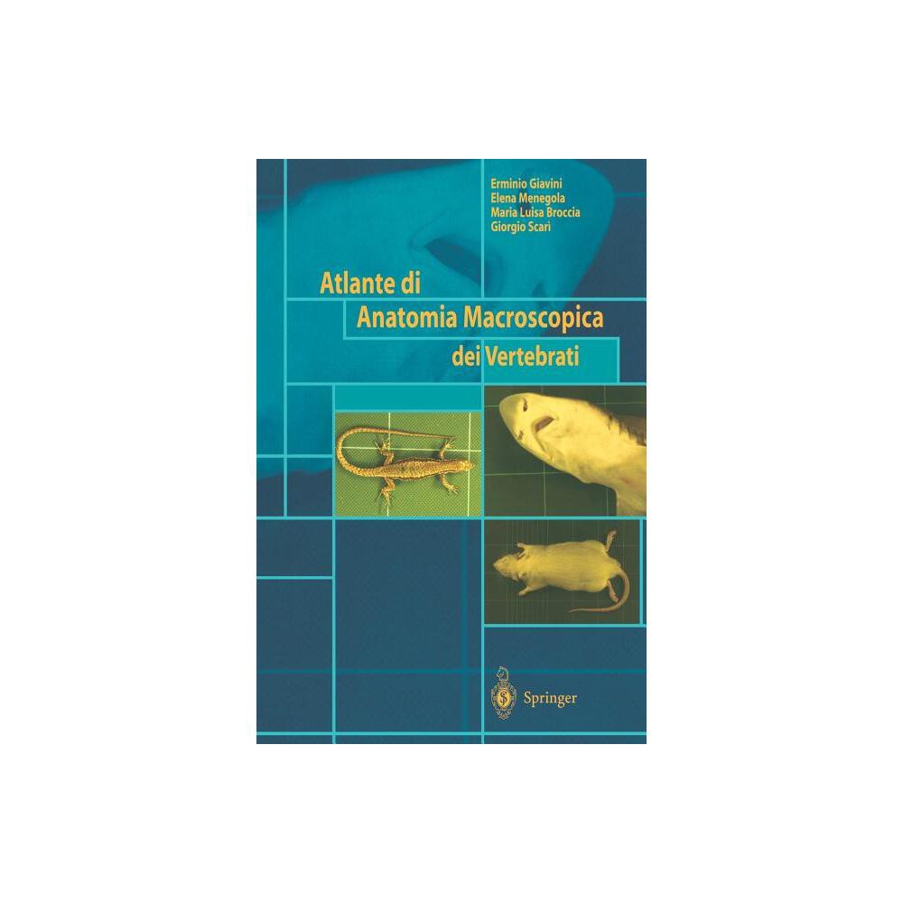 ISBN 9788847001138 product image for Atlante Di Anatomia Macroscopica Dei Vertebrati - by E Giavini & E Menegola & M  | upcitemdb.com