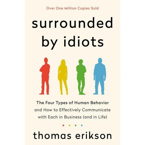 Surrounded By Idiots - By Thomas Erikson (hardcover) : Target