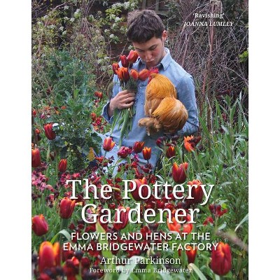 The Pottery Gardener - 2nd Edition by  Arthur Parkinson (Paperback)