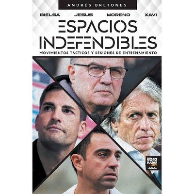 Espacios Indefendibles - by  Andrés Bretones (Paperback)