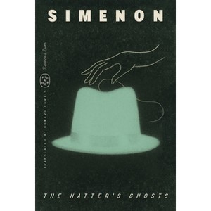 The Hatter's Ghosts (Romans Durs) - by  Georges Simenon (Paperback) - 1 of 1