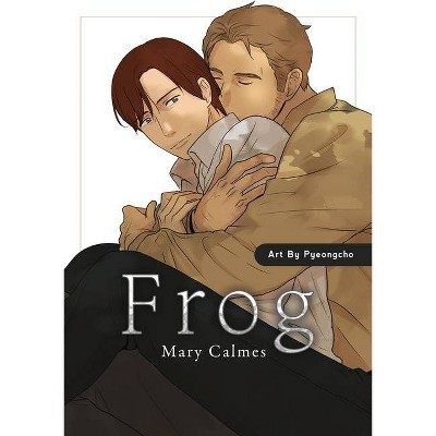 Frog - by  Mary Calmes (Paperback)