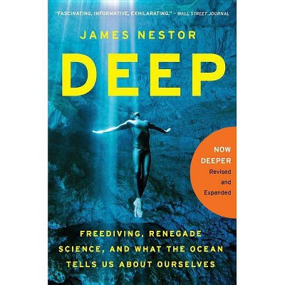 Deep - by  James Nestor (Paperback)