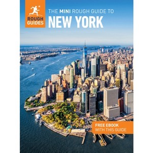 The Mini Rough Guide to New York: Travel Guide with eBook - (Mini Rough Guides) 2nd Edition by  Rough Guides & Stephen Keeling (Paperback) - 1 of 1