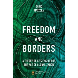 Freedom and Borders - by  Dario Mazzola (Paperback) - 1 of 1
