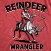 Mens Funny T Shirts Reindeer Wrangler Sarcastic Christmas Graphic Novelty Tee For Men - Crazy Dog Men's T Shirt Gift For Christmas - 2 of 4