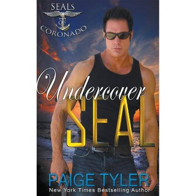 Undercover SEAL - by  Paige Tyler (Paperback)