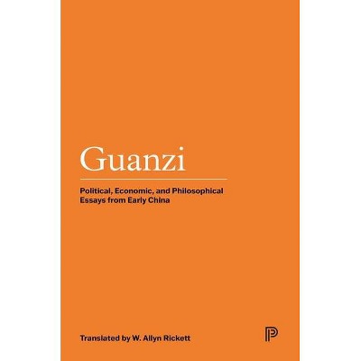 Guanzi - (Princeton Library of Asian Translations) by  W Allyn Rickett (Hardcover)