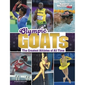 Olympic Goats - (Sports Illustrated Kids: Goats) by Bruce Berglund - 1 of 1